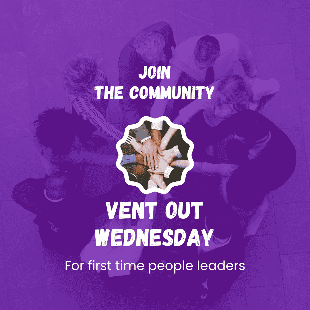 Vent Out Wednesday — join the community for first time people leaders