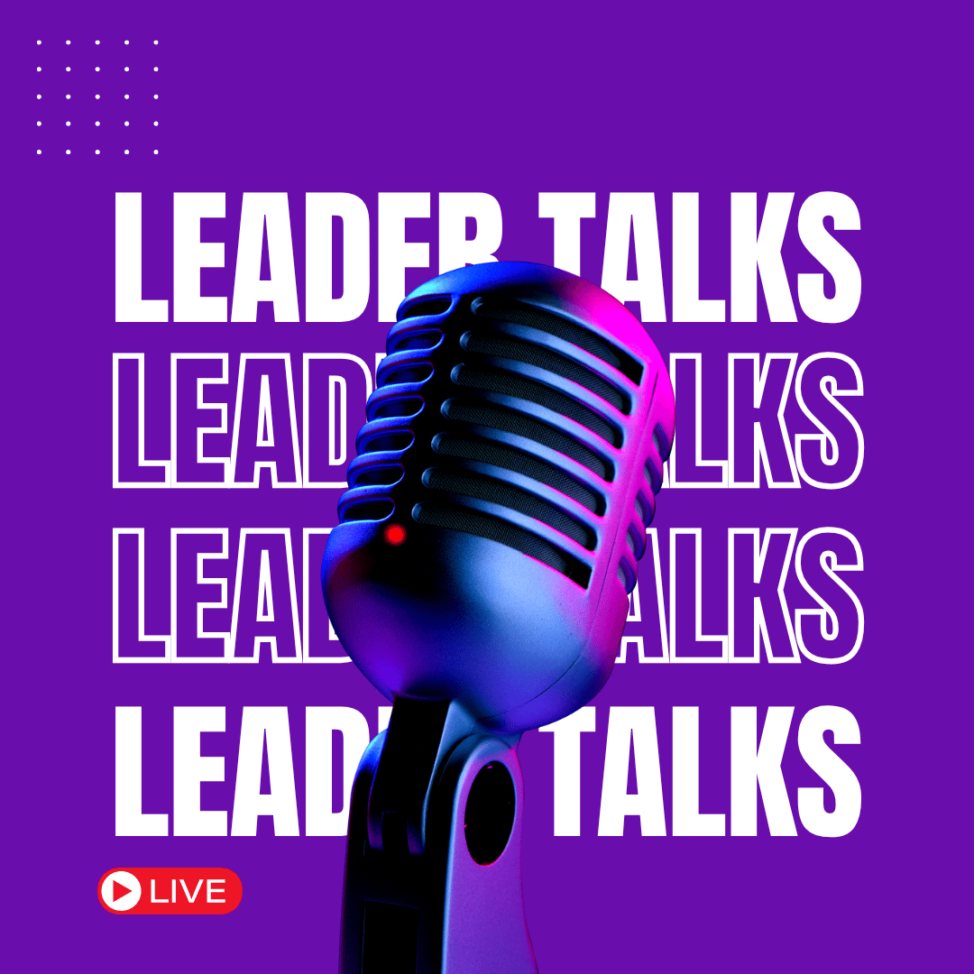 Leader Talks live talk show banner